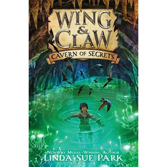 Wing & Claw #2: Cavern of Secrets -- Linda Sue Park - Picture 2 of 3